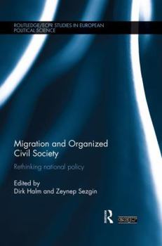 Paperback Migration and Organized Civil Society: Rethinking National Policy Book