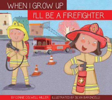 Library Binding I'll Be a Firefighter Book