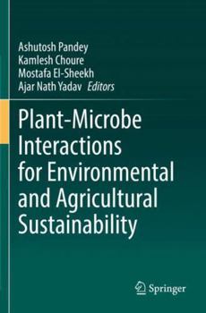 Paperback Plant-Microbe Interactions for Environmental and Agricultural Sustainability Book