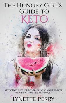 Paperback The Hungry Girl's Guide to Keto Book