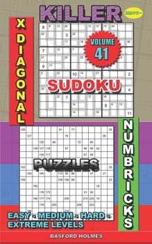 Paperback Killer sudoku X diagonal. Numbricks puzzles: Easy - medium - hard - extreme levels Book