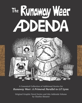 Paperback The Runaway Weer Addenda: A Canonical Collection of Additional Stories Book