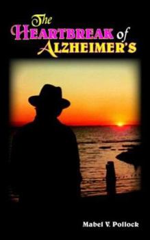 Paperback The Heartbreak of Alzheimer's Book