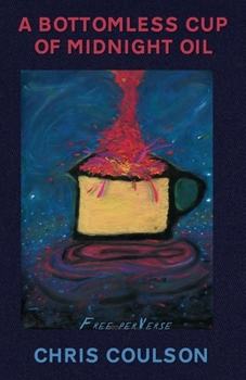 Paperback A Bottomless Cup of Midnight Oil: Free PerVerse Book