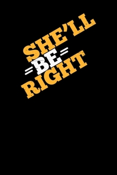 She'll be right: 6x9 Gap Year | blank with numbers paper | notebook | notes