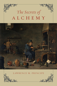 Hardcover The Secrets of Alchemy Book