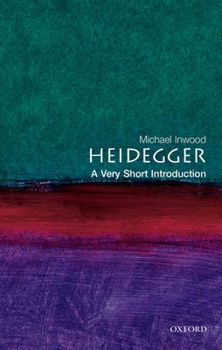Heidegger: A Very Short Introduction (Very Short Introductions) - Book  of the Oxford's Very Short Introductions series