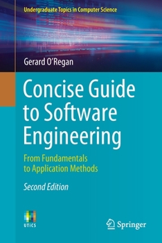 Paperback Concise Guide to Software Engineering: From Fundamentals to Application Methods Book