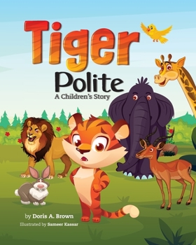 Paperback Tiger Polite: A Children's Story Book