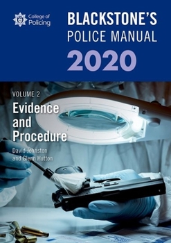 Paperback Blackstone's Police Manuals Volume 2: Evidence and Procedure 2020 Book