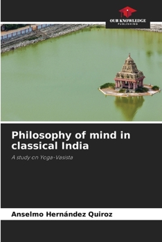 Paperback Philosophy of mind in classical India Book