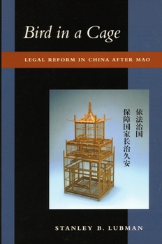 Hardcover Bird in a Cage: Legal Reform in China After Mao Book