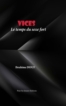 Paperback Vices: Le temps du sexe fort [French] Book