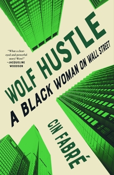 Paperback Wolf Hustle: A Black Woman on Wall Street Book