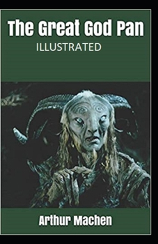Paperback The Great God Pan Illustrated Book