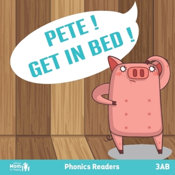 Paperback Pete! Get in Bed!: Phonics Readers Beginner Reader Books Book