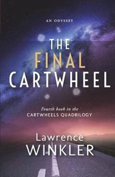Paperback The Final Cartwheel: Orion's Cartwheels Book 4 Book