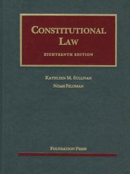 Hardcover Constitutional Law (University Casebook Series) Book