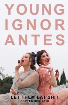 Paperback Let Them Eat Shit: September 2018 Book