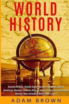 Paperback World History: Ancient History, United States History, European, Native American, Russian, Chinese, Asian, Indian and Australian Hist Book