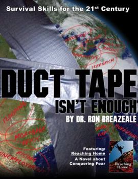 Duct Tape Isn't Enough