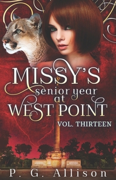 Missy's Senior Year at West Point (Missy the Werecat)