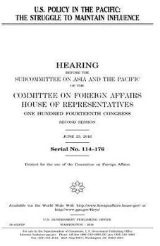 U.S. policy in the Pacific : the struggle to maintain influence