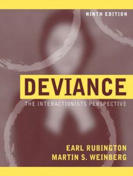 Paperback Deviance: The Interactionist Perspective (9th Edition) Book