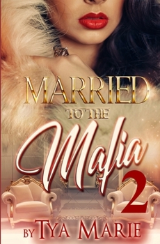 Paperback Married To The Mafia 2: The Mafia Princess Book