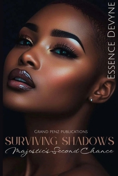 Paperback Surviving Shadows: Majestic's Second Chance Book