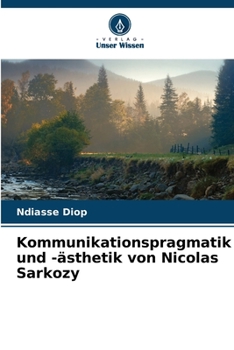 Paperback Kommunikationspragmatik und -ästhetik von Nicolas Sarkozy [German] Book