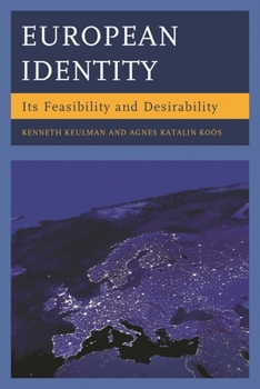 Hardcover European Identity: Its Feasibility and Desirability Book