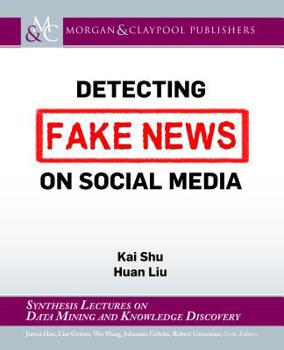 Paperback Detecting Fake News on Social Media Book