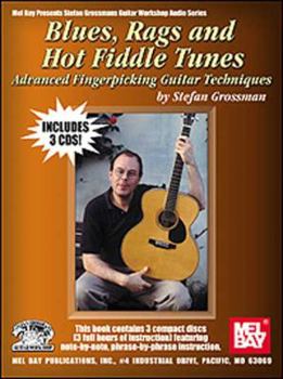 Paperback Blues, Rags and Hot Fiddle Tunes: Advanced Fingerpicking Guitar Techniques [With 3 CDs] Book