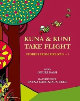 Paperback Kuna & Kuni Take Flight :Stories From Piplivan Book