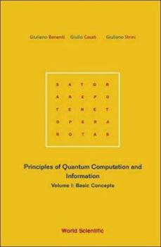 Principles of Quantum Computation and Information - Vol.1: Basic Concepts