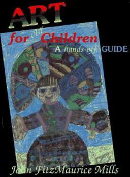 Paperback Art for Our Children: A "Hands-Off" Guide Book