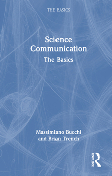 Hardcover Science Communication: The Basics Book