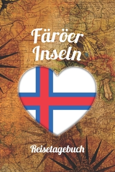 Färöer Inseln Reisetagebuch: A5 Reise Journal I Notizbuch I Urlaubs Planer I Road trip Planer I Travel notebook I 6X9 Pocket journal I Geschenk für Backpacker (German Edition)
