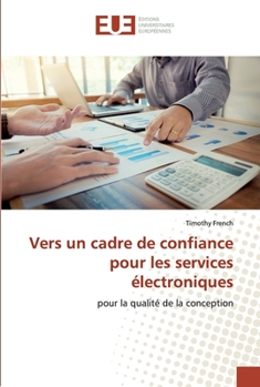 Paperback Vers un cadre de confiance pour les services électroniques [French] Book