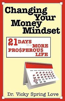 Paperback Changing Your Money Mindset Book