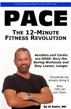 Hardcover P.A.C.E.: The 12-Minute Fitness Revolution Book