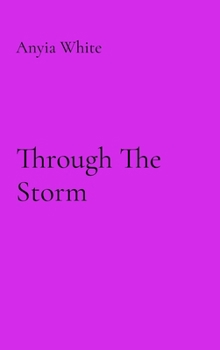 Hardcover Through The Storm Book