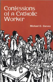 Paperback Confessions of a Catholic Worker Book