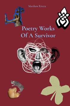Paperback Poetry Works Of A Survivor Book