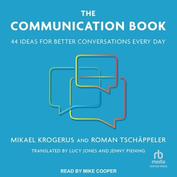 Audio CD The Communication Book: 44 Ideas for Better Conversations Every Day Book