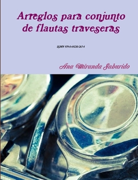 Paperback Arreglos para conjunto de flautas traveseras [Spanish] Book