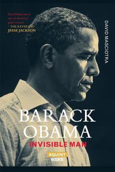 Hardcover Barack Obama: Invisible Man Book