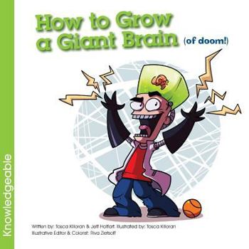 Paperback How to Grow a Giant Brain (of doom!) Book