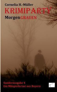 Paperback Krimiparty Sonderausgabe 4: MorgenGRAUEN [German] Book